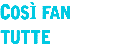 Così fan tutte