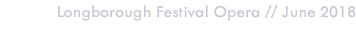 Longborough Festival Opera // June 2018